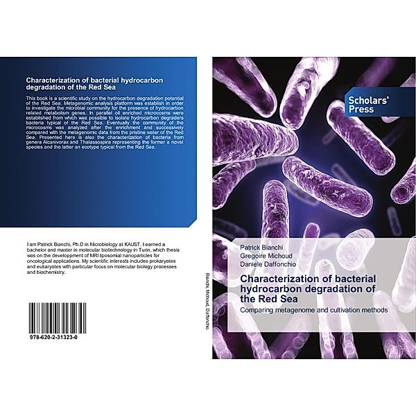 Characterization of bacterial hydrocarbon degradation of the Red Sea, Patrick Bianchi, Gregoire Michoud, Daniele Daffonchio