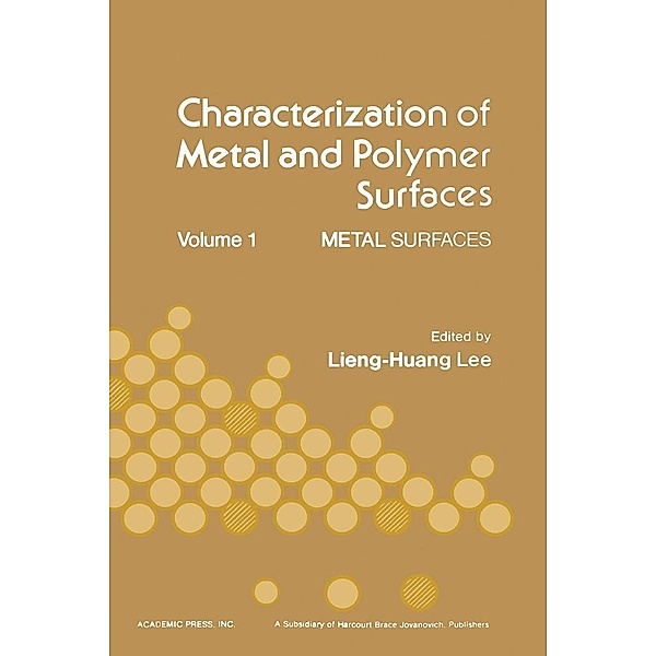 Characterization of Metal and Polymer Surfaces V1