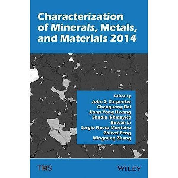 Characterization of Minerals, Metals, and Materials 2014