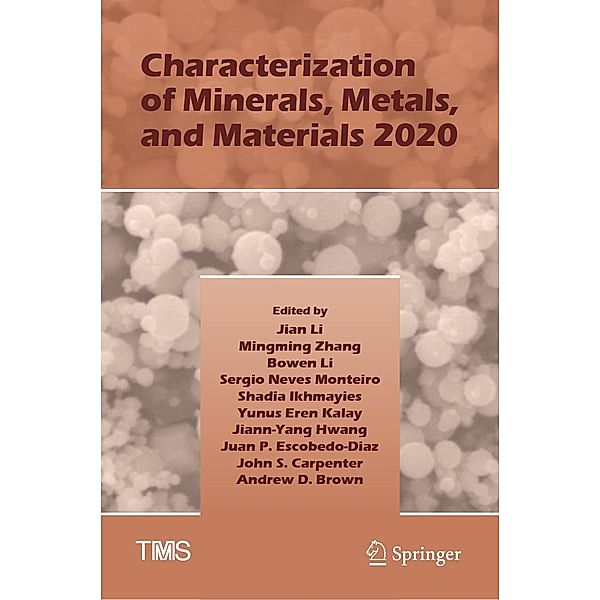 Characterization of Minerals, Metals, and Materials 2020 / The Minerals, Metals & Materials Series