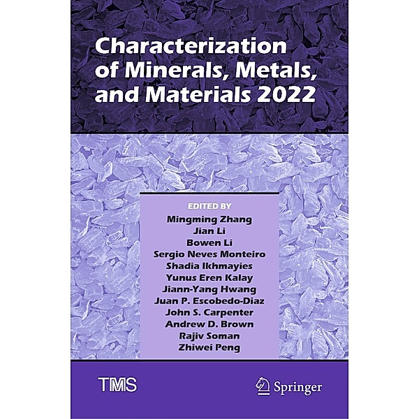 Characterization of Minerals, Metals, and Materials 2022 / The Minerals, Metals & Materials Series