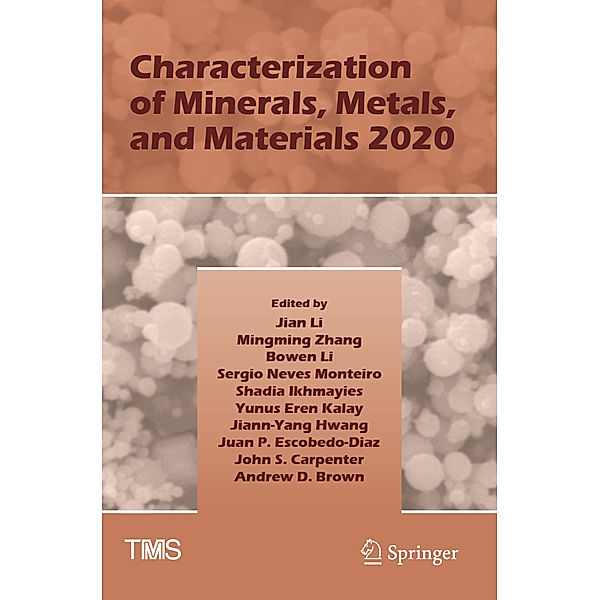 Characterization of Minerals, Metals, and Materials 2020