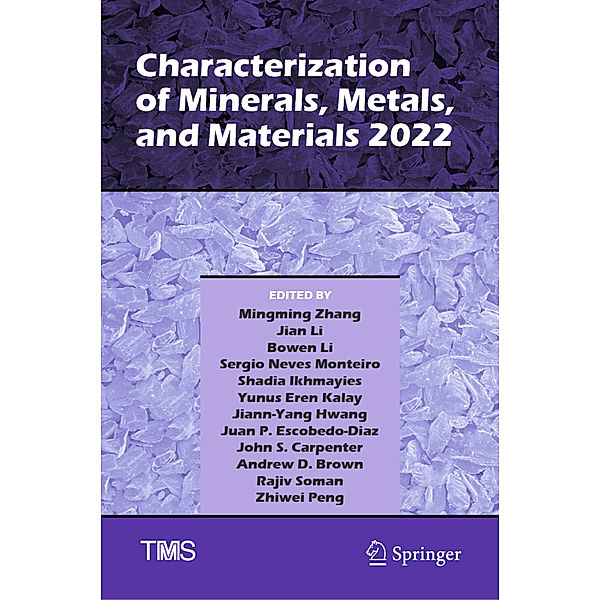 Characterization of Minerals, Metals, and Materials 2022