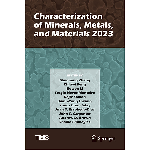 Characterization of Minerals, Metals, and Materials 2023