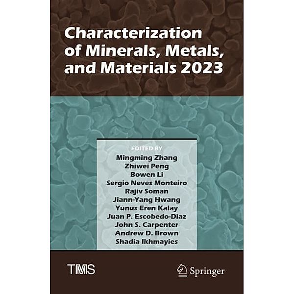 Characterization of Minerals, Metals, and Materials 2023