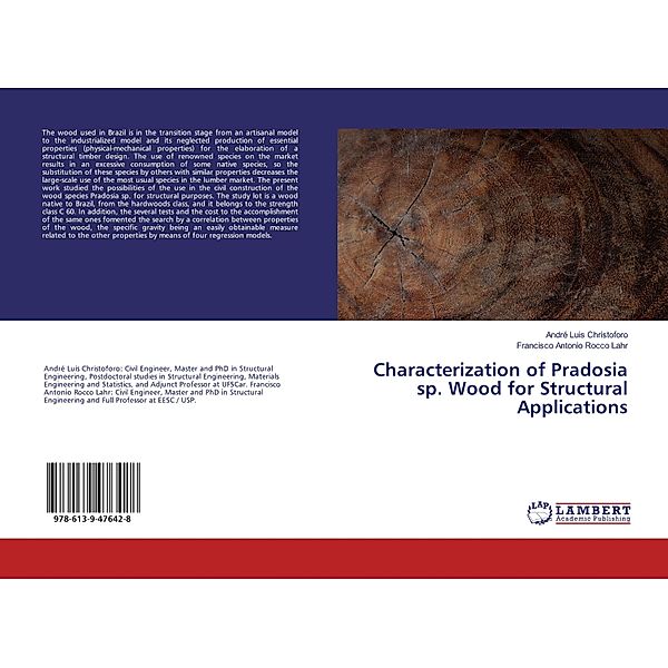 Characterization of Pradosia sp. Wood for Structural Applications, André Luis Christoforo, Francisco Antonio Rocco Lahr
