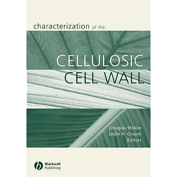 Characterization of the Cellulosic Cell Wall