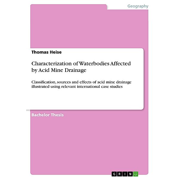 Characterization of Waterbodies Affected by Acid Mine Drainage, Thomas Heise