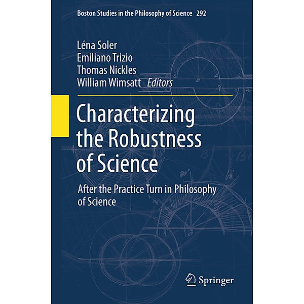 Characterizing the Robustness of Science