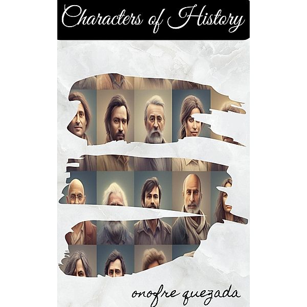 Characters of History, Onofre Quezada
