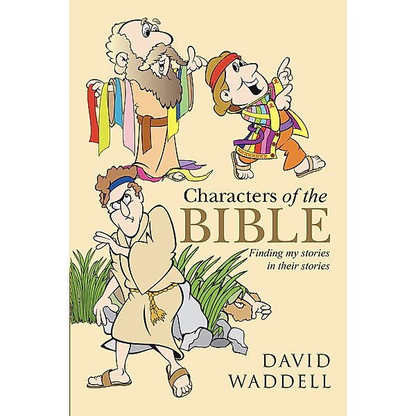 Characters of the Bible, David Waddell