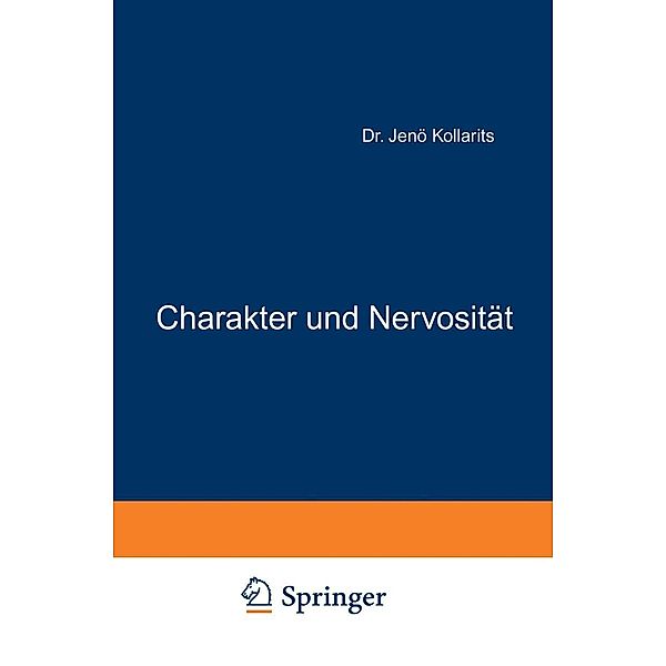 Charakter und Nervosität, Jenö Kollarits