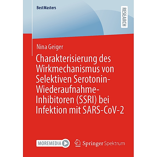 Charakterisierung des Wirkmechanismus von Selektiven Serotonin-Wiederaufnahme-Inhibitoren (SSRI) bei Infektion mit SARS-CoV-2, Nina Geiger