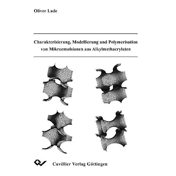 Charakterisierung, Modellierung und Polymerisation von Microemulsion aus Alkylmethacrylaten
