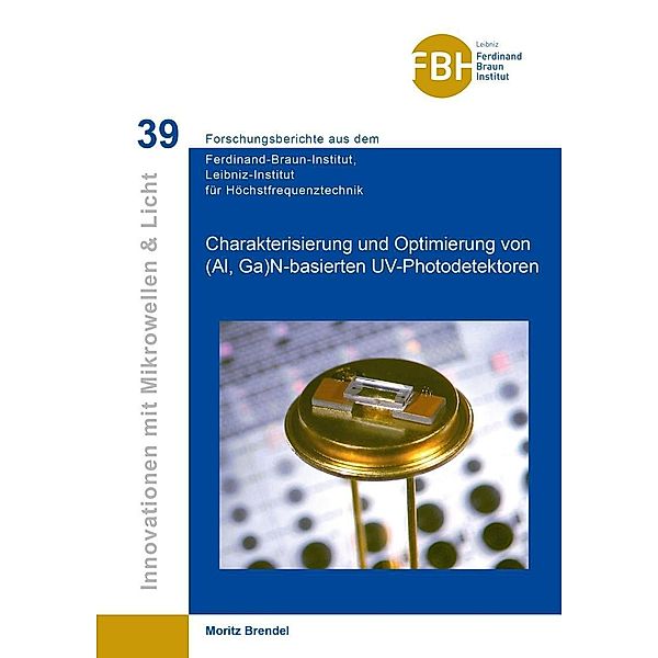 Charakterisierung und Optimierung von (Al, Ga) N-basierten UV-Photodetektoren