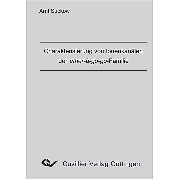 Charakterisierung von Ionenkanälen der ether-á-go-go-Familie