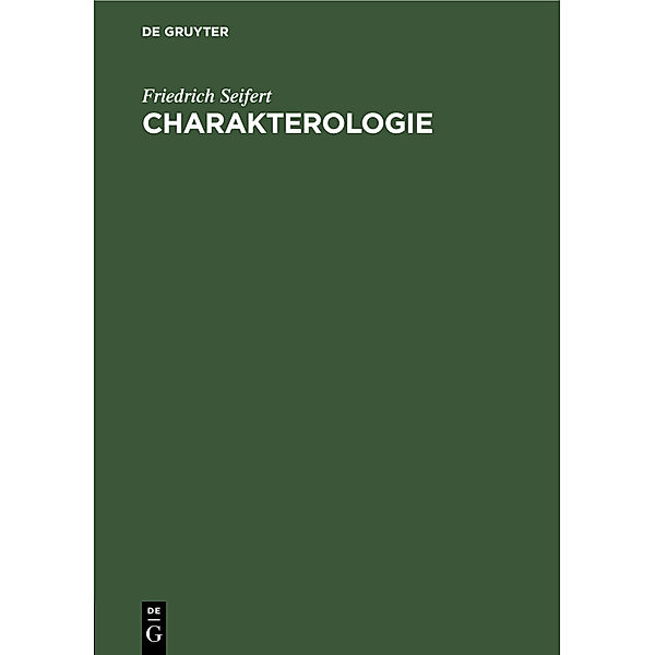 Charakterologie, Friedrich Seifert