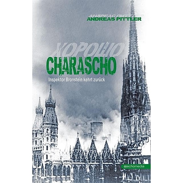 Charascho, Andreas Pittler