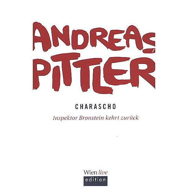 Charascho, Andreas Pittler