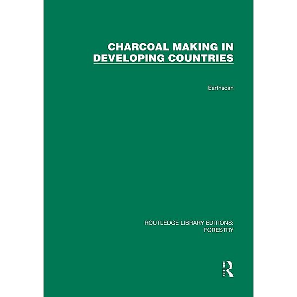 Charcoal Making in Developing Countries, Gerald Foley