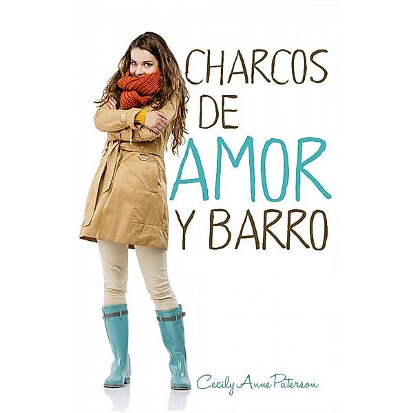 Charcos de amor y barro, Cecily Anne Paterson