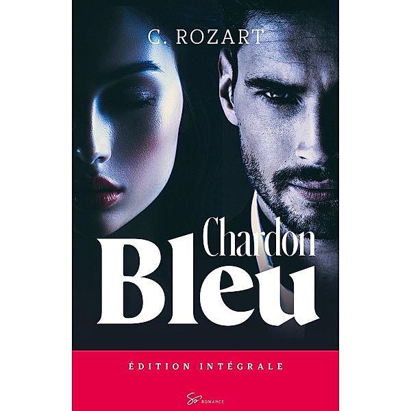 Chardon bleu - Intégrale, C. Rozart