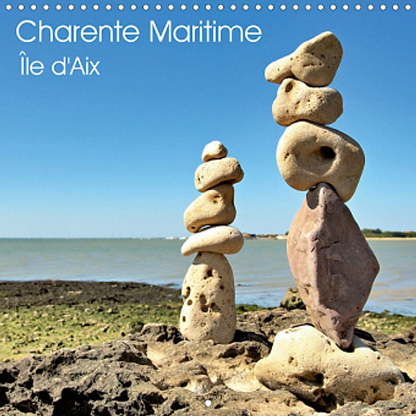 Charente Maritime Île d'Aix (Calendrier mural 2021 300 × 300 mm Square), Patrick Bombaert