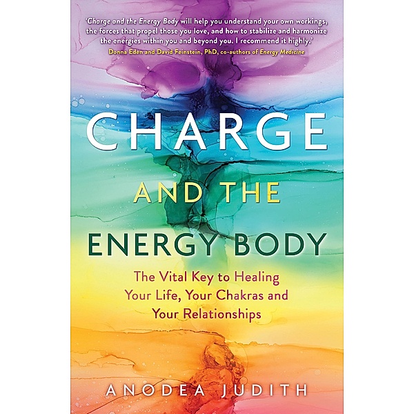 Charge and the Energy Body, Anodea Judith