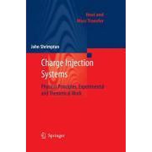 Charge Injection Systems / Heat and Mass Transfer, John Shrimpton