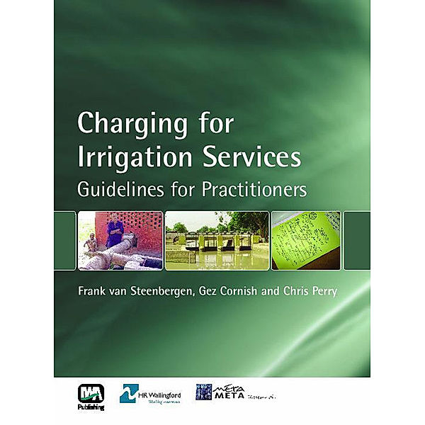 Charging for Irrigation Services, Chris Perry, Gez Cornish, Frank Steenbergen