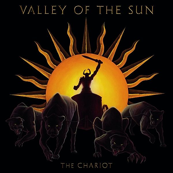 Chariot, Valley Of The Sun