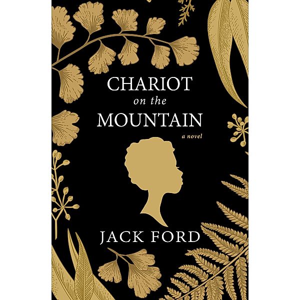 Chariot on the Mountain, Jack Ford