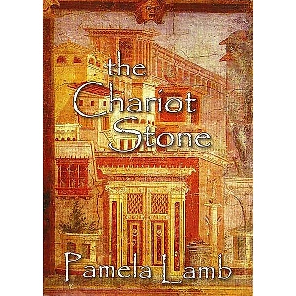 Chariot Stone / Pamela Lamb, Pamela Lamb