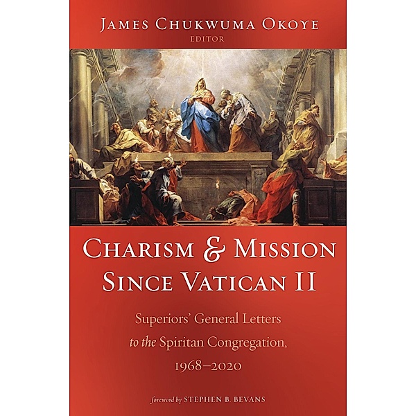 Charism and Mission Since Vatican II, James Chukwuma Okoye