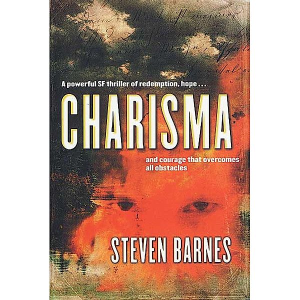 Charisma, Steven Barnes