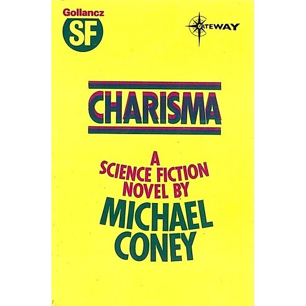 Charisma, Michael G. Coney