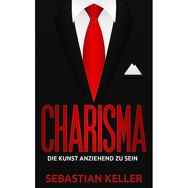 Charisma, Sebastian Keller