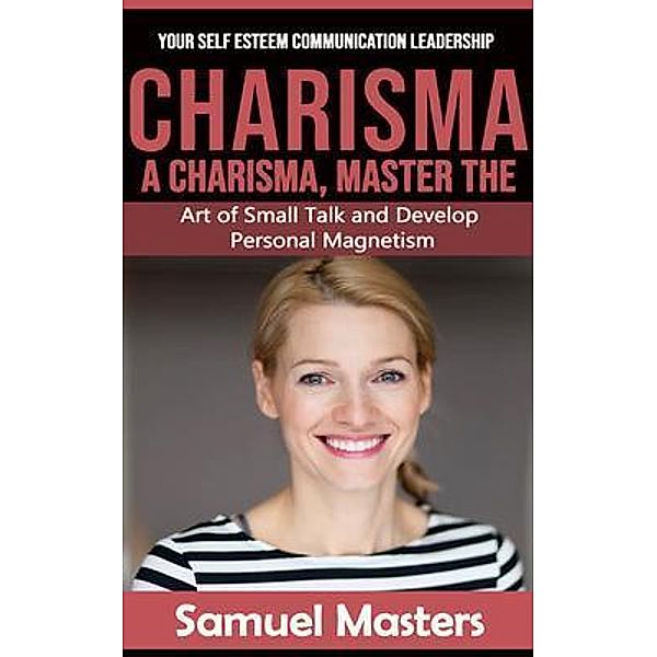 Charisma, Samuel Masters