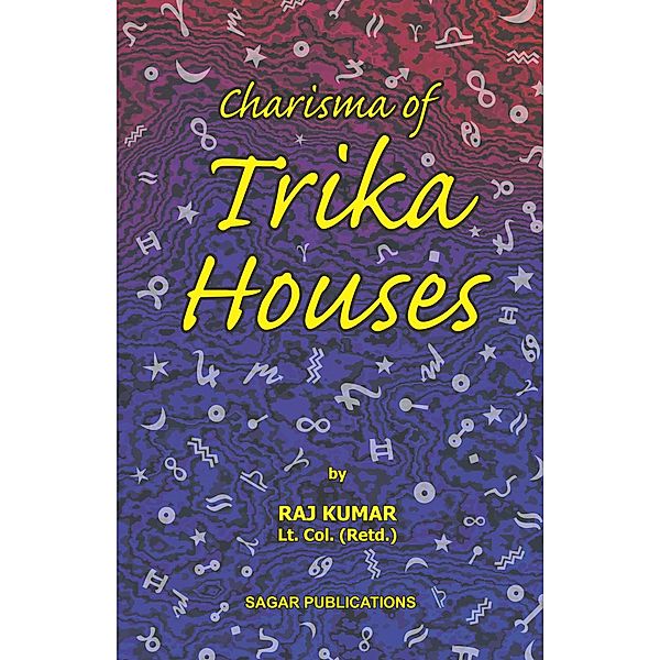 Charisma of Trika Houses, Raj Kumar