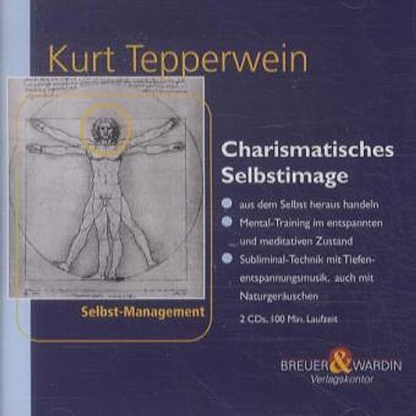 Charismatisches Selbstimage, 2 Audio-CDs, Kurt Tepperwein