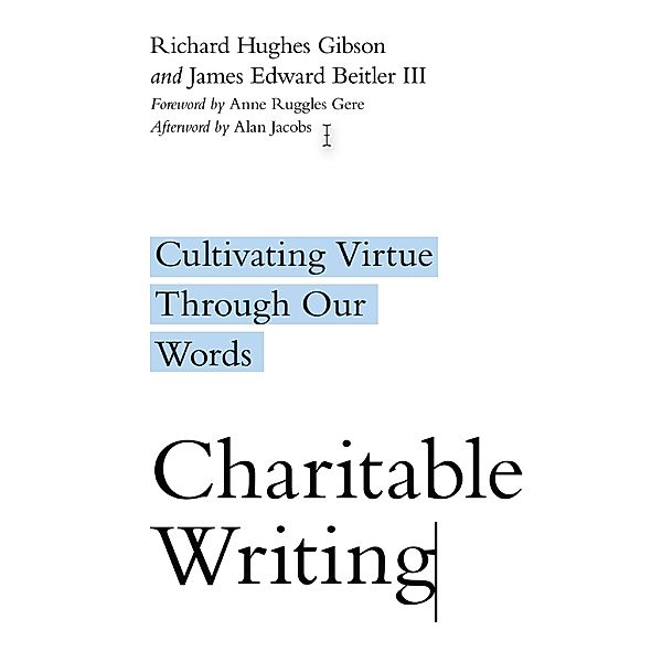 Charitable Writing, Richard Hughes Gibson