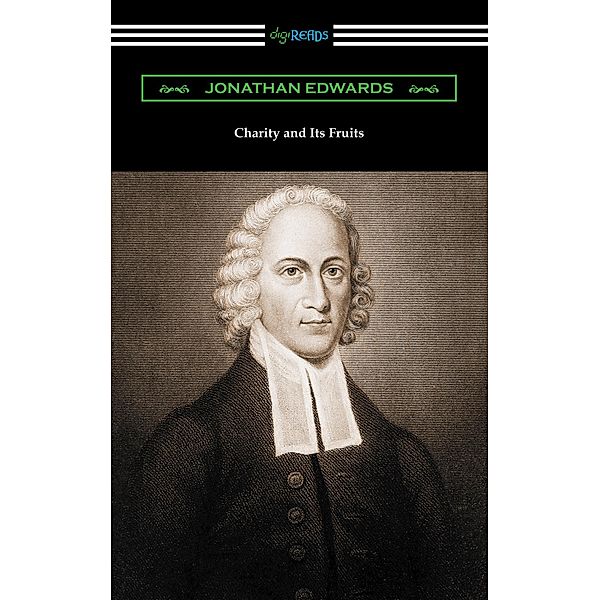 Charity and Its Fruits, Jonathan Edwards