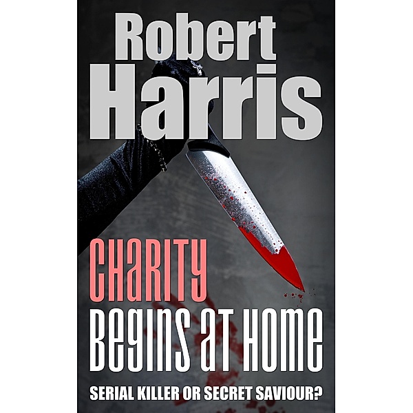 Charity Begins at Home, Robert Harris