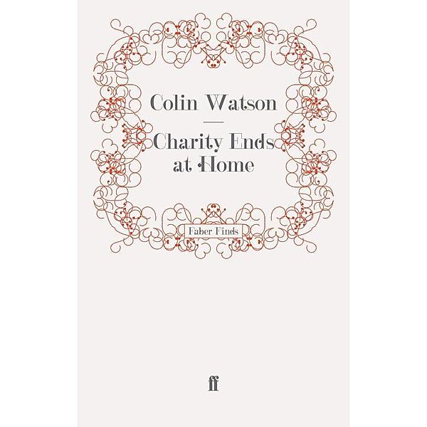 Charity Ends at Home, Colin Watson