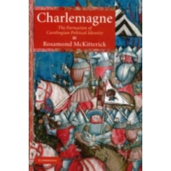 Charlemagne, Rosamond Mckitterick