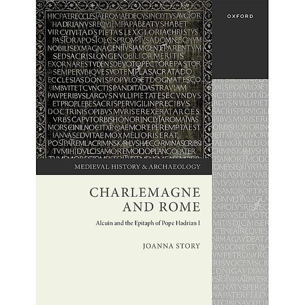 Charlemagne and Rome / Medieval History and Archaeology, Joanna Story