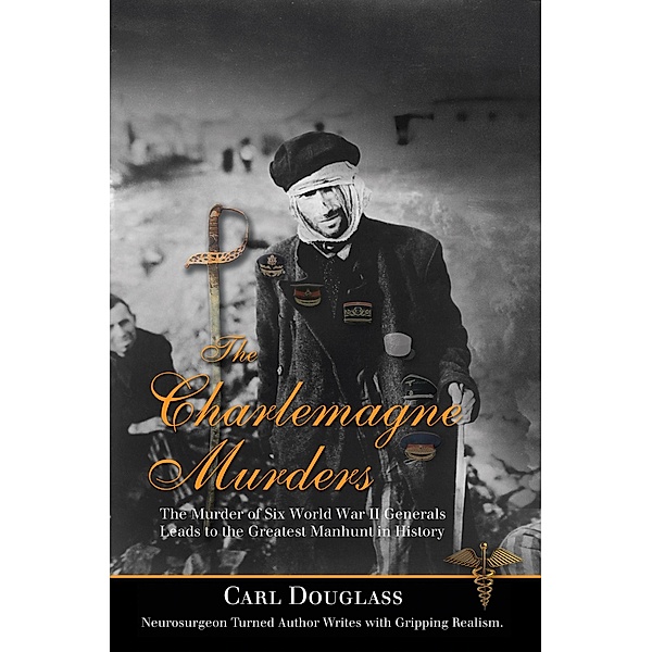 Charlemagne Murders / Publication Consultants, Carl Douglass