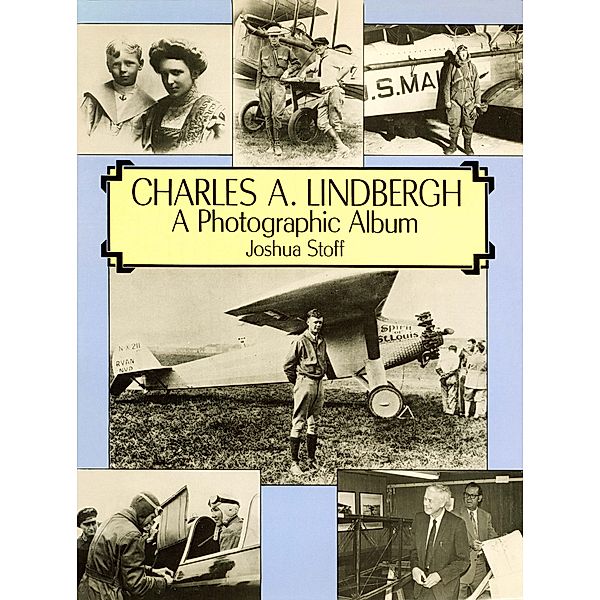 Charles A. Lindbergh / Dover Transportation, Joshua Stoff