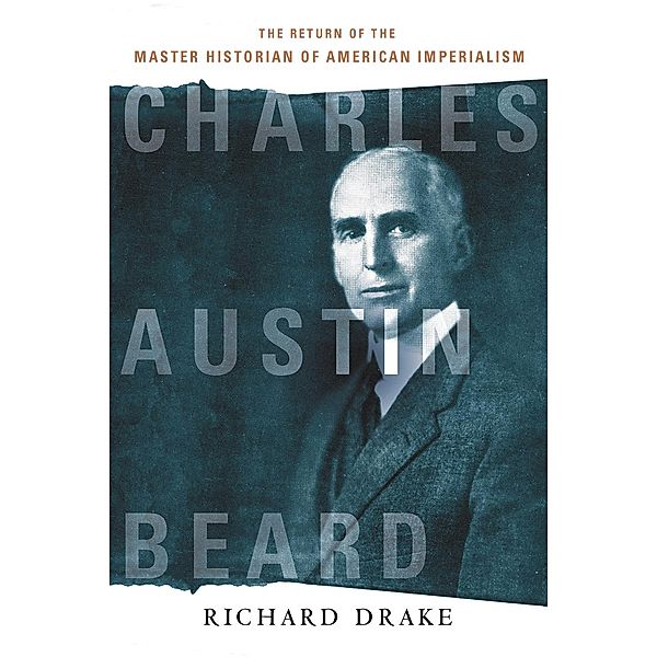 Charles Austin Beard, Richard Drake