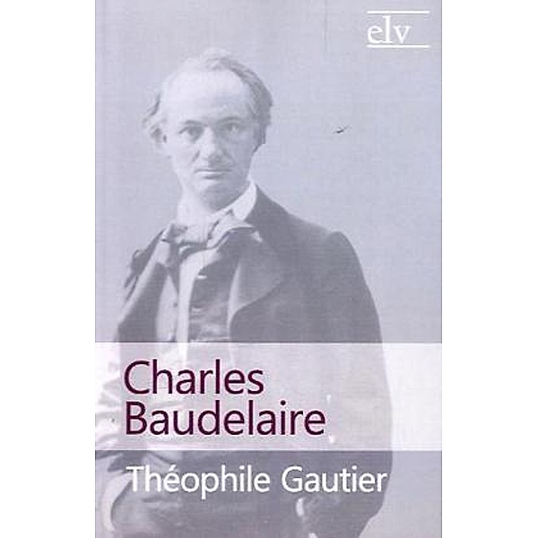 Charles Baudelaire, Théophile Gautier